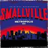 Скачать саундтрек сериала Тайны Смолвиля - Smallville Vol. 2 - Metropolis Mix